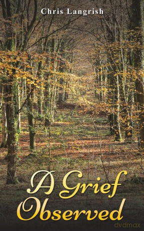 A Grief Observed - Chris Langrish [KSIĄŻKA]