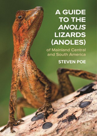 A Guide to the Anolis Lizards - Steven Poe [KSIĄŻKA]