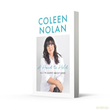 A Hand to Hold: The Sunday Times Top Ten Bestseller. A new compassionate and supportive memoir on coming to terms with loss from Loose Women's Coleen Nolan - Coleen Nolan [KSIĄŻKA]