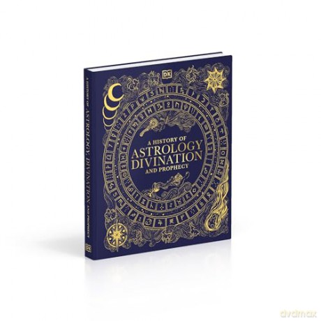 A History of Astrology, Divination and Prophecy - DK [KSIĄŻKA]