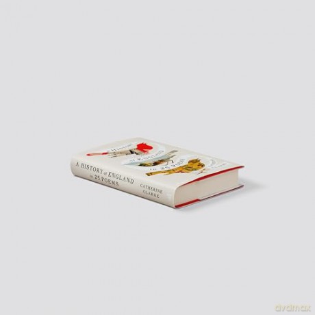 A History of England in 25 Poems - Catherine Clarke [KSIĄŻKA]