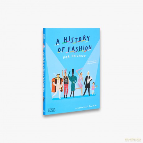 A History of Fashion for Children: 3 - Celia Joicey [KSIĄŻKA]