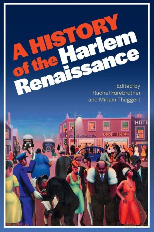 A History of the Harlem Renaissance - Rachel Farebrother [KSIĄŻKA]