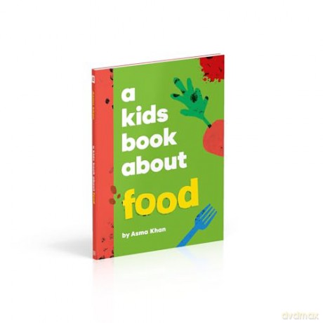 A Kids Book About Food - Asma Khan [KSIĄŻKA]