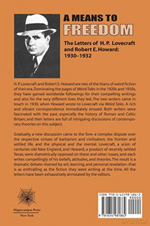 A Means to Freedom: The Letters of H. P. Lovecraft and Robert E. Howard - H P Lovecraft [KSIĄŻKA]