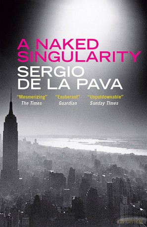A Naked Singularity - Sergio De La Pava [KSIĄŻKA]