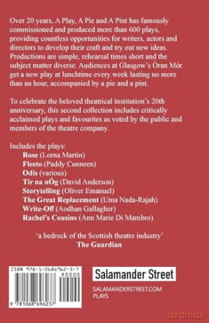 A Play, A Pie and A Pint: Volume Two - Rose; Fleeto; One Day In Spring; Tír na nÓg; Storytelling; The Great Replacement; Write-Off; Rachel's Cousins - Lorna Martin [KSIĄŻKA]