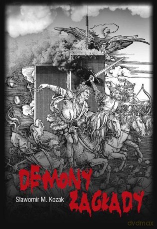 Demony Zagłady - Sławomir Kozak [KSIĄŻKA]