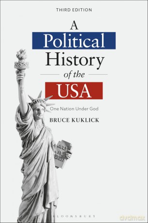 A Political History of the USA: One Nation Under God - Bruce Kuklick [KSIĄŻKA]