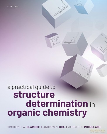 A Practical Guide to Structure Determination in Organic Chemistry - Timothy D. W. Claridge [KSIĄŻKA]