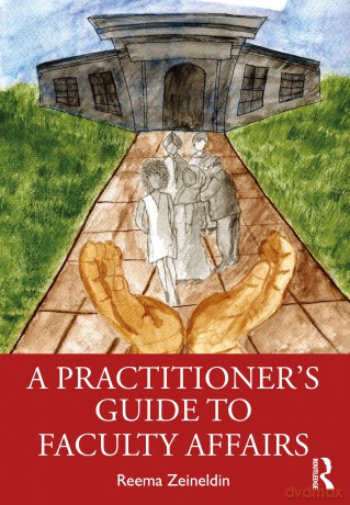 A Practitioner's Guide to Faculty Affairs - Reema Zeineldin [KSIĄŻKA]