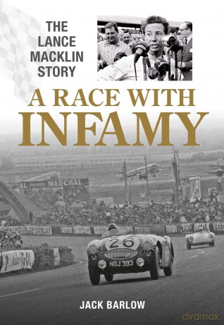 A Race with Infamy: The Lance Macklin Story - Jack Barlow [KSIĄŻKA]