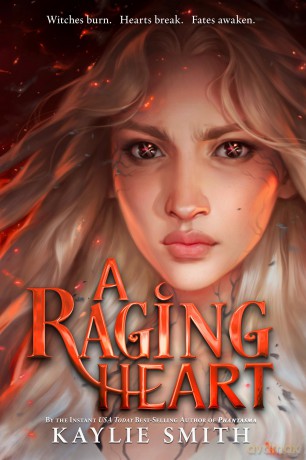 A Raging Heart: 3 - Kaylie Smith [KSIĄŻKA]