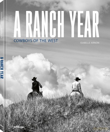 A Ranch Year: Cowboys of the West - Isabelle Arnon [KSIĄŻKA]