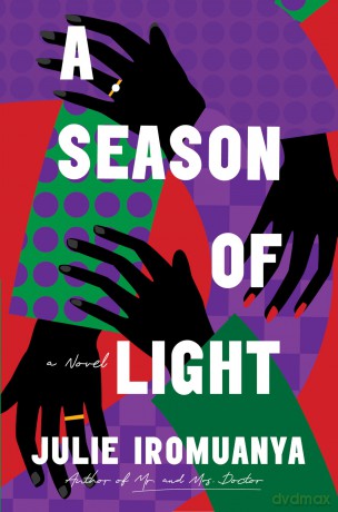 A Season of Light - Julie Iromuanya [KSIĄŻKA]