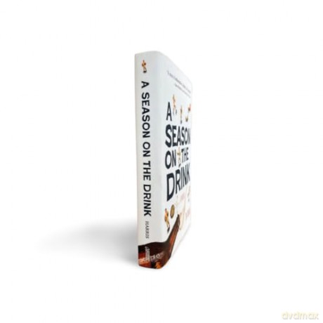 A Season on the Drink: A Novel - Pat Harris [KSIĄŻKA]