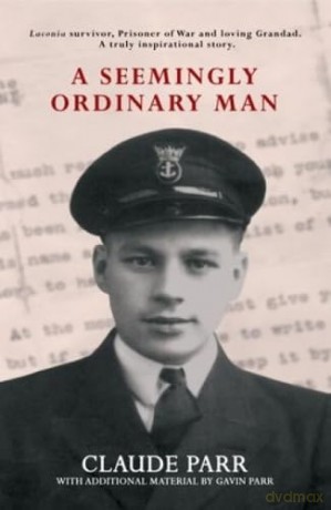 A Seemingly Ordinary Man - Claude Parr [KSIĄŻKA]