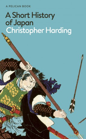 A Short History of Japan - Christopher Harding [KSIĄŻKA]