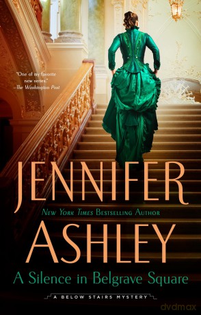 A Silence in Belgrave Square: 8 - Jennifer Ashley [KSIĄŻKA]