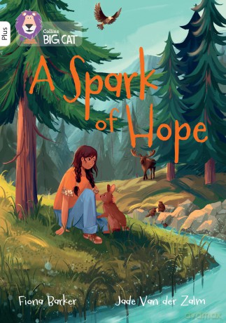 A Spark of Hope: Band 10+/White Plus - Fiona Barker [KSIĄŻKA]