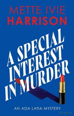 A Special Interest in Murder - Mette Ivie Harrison [KSIĄŻKA]