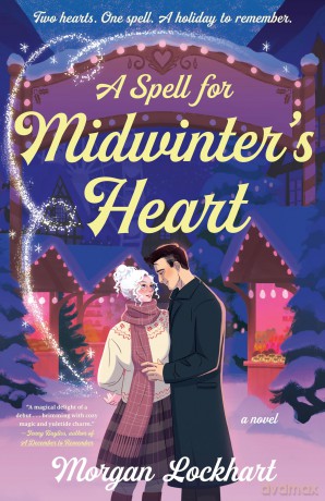 A Spell for Midwinter's Heart: A Novel - Morgan Lockhart [KSIĄŻKA]