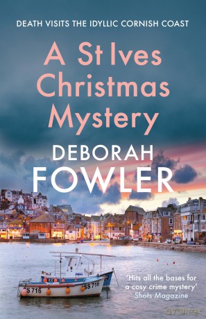 A St Ives Christmas Mystery: The must-read festive cosy crime mystery - Deborah Fowler [KSIĄŻKA]