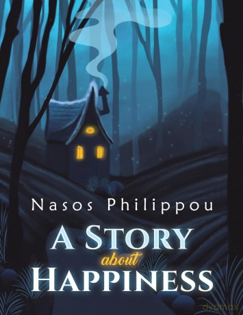 A Story about Happiness - Nasos Philippou [KSIĄŻKA]