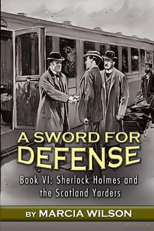 A Sword for Defense: 6 - Marcia Wilson [KSIĄŻKA]