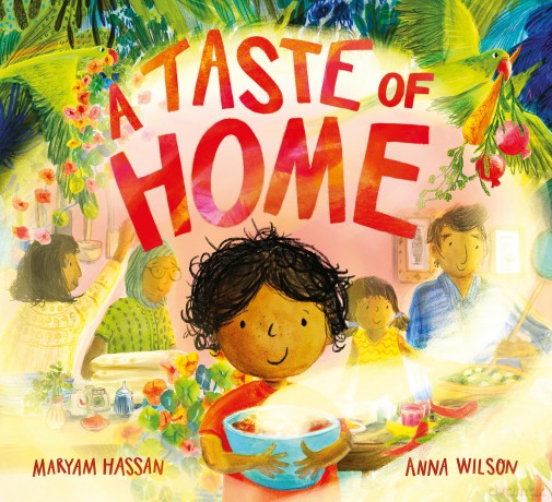 A Taste of Home: A scrumptious picture book celebration of food and family - Maryam Hassan [KSIĄŻKA]