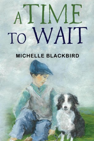 A Time To Wait - Michelle Blackbird [KSIĄŻKA]