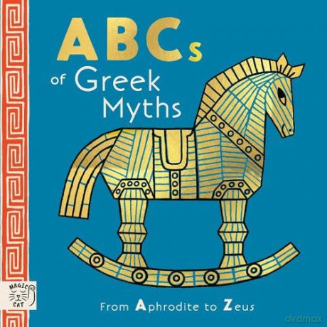 ABCs of Greek Myths: From Aphrodite to Zeus - Kathleen Marcotte [KSIĄŻKA]