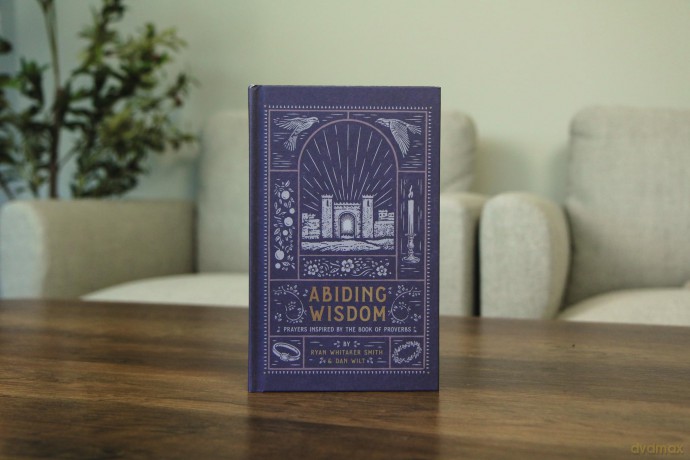 Abiding Wisdom: Prayers Inspired by the Book of Proverbs - Ryan Whitaker Smith [KSIĄŻKA]