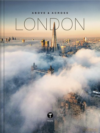 Above and Across London - Ben Moore [KSIĄŻKA]