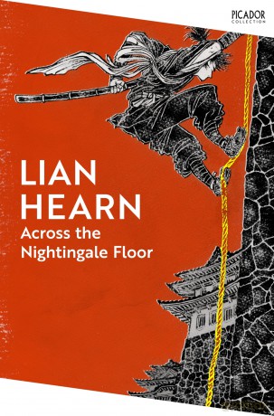 Across the Nightingale Floor: The Bestselling Historical Fantasy Classic - Lian Hearn [KSIĄŻKA]