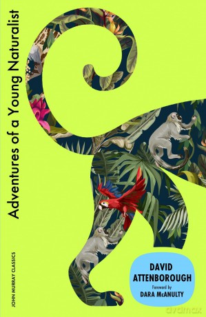 Adventures of a Young Naturalist: SIR DAVID ATTENBOROUGH'S ZOO QUEST EXPEDITIONS - Sir David Attenborough [KSIĄŻKA]