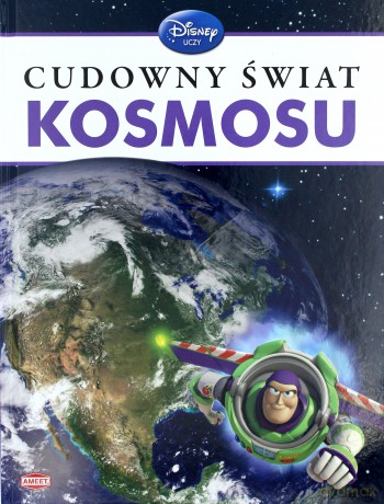 Disney Ucz Się Z Nami. Cudowny Świat Kosmosu - Praca Zbiorowa [KSIĄŻKA]