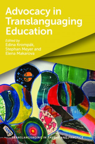 Advocacy in Translanguaging Education: 6 - Edina Krompák [KSIĄŻKA]