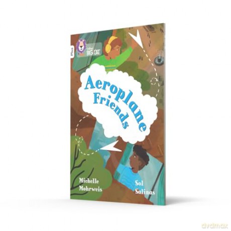 Aeroplane Friends: Band 10+/White Plus - Michelle Mohrweis [KSIĄŻKA]