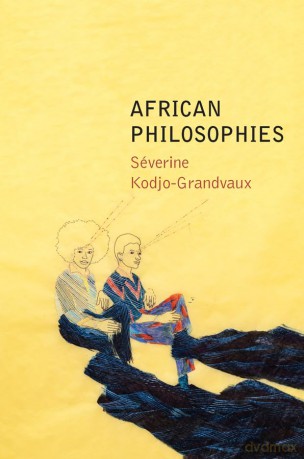 African Philosophies - Séverine Kodjo-Grandvaux [KSIĄŻKA]