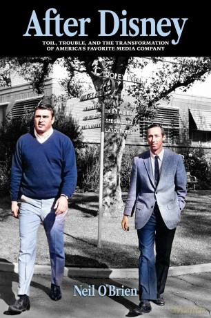 After Disney: Toil, Trouble, and the Transformation of America's Favorite Media Company - Neil O'Brien [KSIĄŻKA]