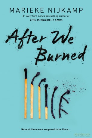 After We Burned - Marieke Nijkamp [KSIĄŻKA]