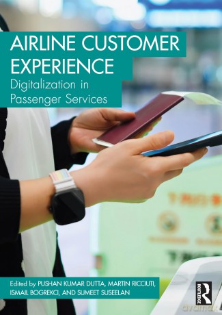 Airline Customer Experience: Digitalization in Passenger Services - Pushan Kumar Dutta [KSIĄŻKA]