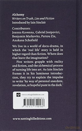 Alchemy: Writers on Truth, Lies and Fiction - Introduction by Iain Sinclair [KSIĄŻKA]