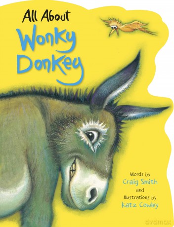All About Wonky Donkey: a fun shaped board book based on the viral youtube sensation! - Craig Smith [KSIĄŻKA]