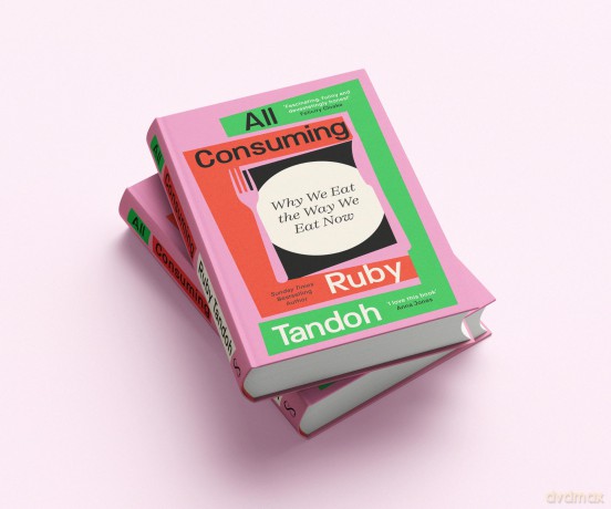All Consuming: The instant Sunday Times bestseller - Ruby Tandoh [KSIĄŻKA]