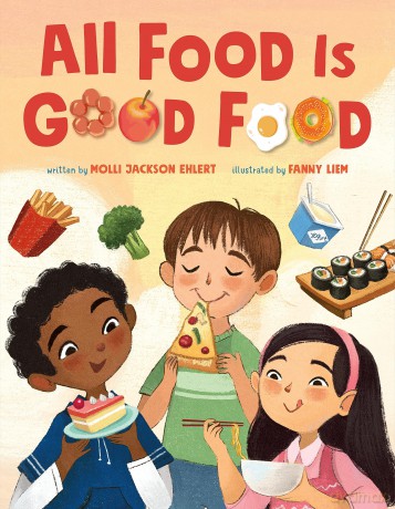 All Food Is Good Food - Molli Jackson Ehlert [KSIĄŻKA]