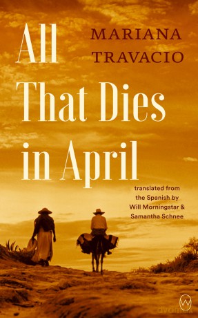 All That Dies in April - Mariana Travacio [KSIĄŻKA]