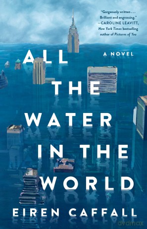 All the Water in the World - Eiren Caffall [KSIĄŻKA]
