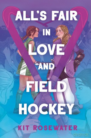 All's Fair in Love and Field Hockey - Kit Rosewater [KSIĄŻKA]